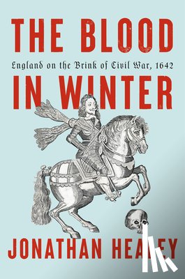 Healey, Jonathan - The Blood in Winter