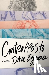Eggers, Dave - Contrapposto