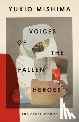 Mishima, Yukio - Voices of the Fallen Heroes: And Other Stories