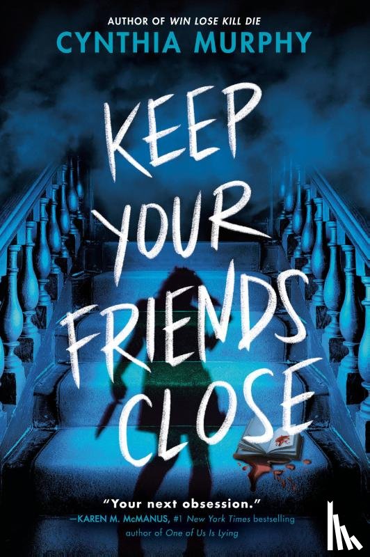 Murphy, Cynthia - Keep Your Friends Close