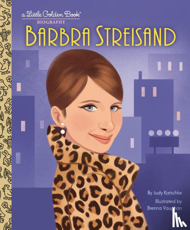 Katschke, Judy, Vaughan, Brenna - Barbra Streisand: A Little Golden Book Biography