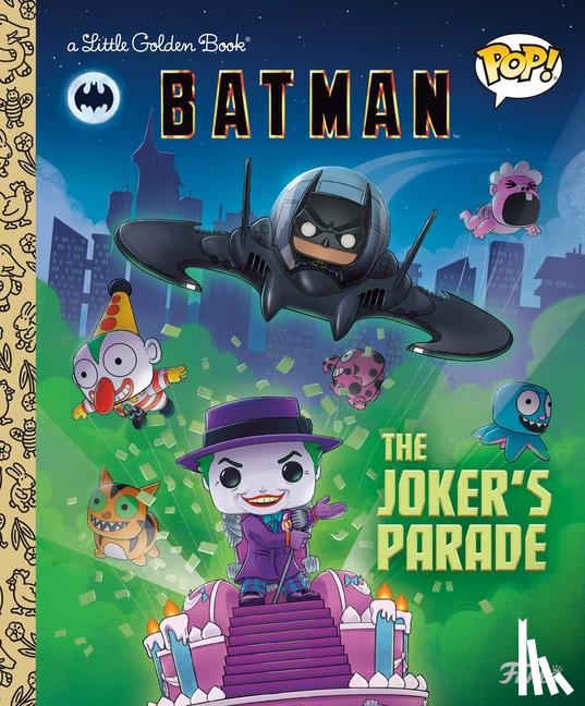 Golden Books - Golden Books: DC Batman: The Joker's Parade (Funko Pop!)