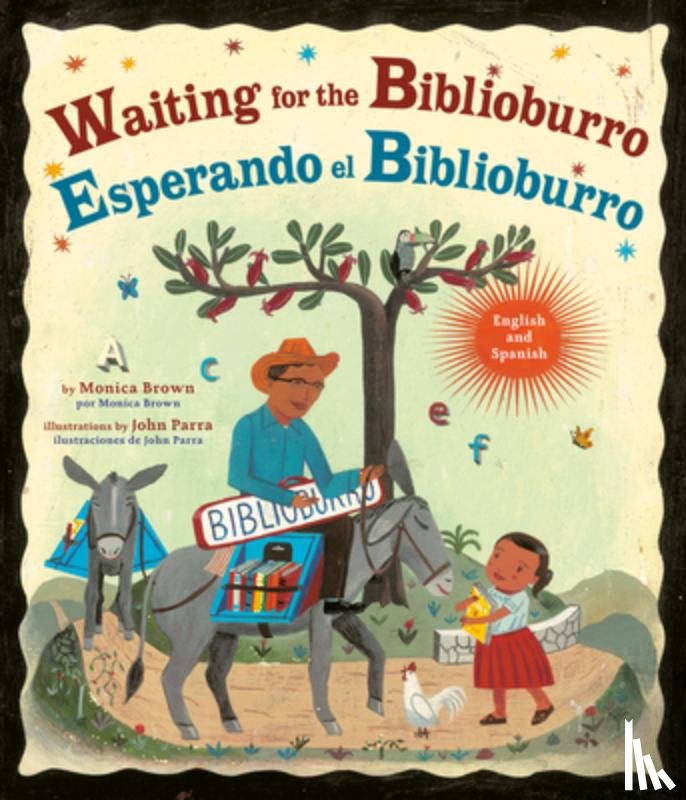 Brown, Monica, Parra, John - Waiting for the Biblioburro/Esperando el Biblioburro