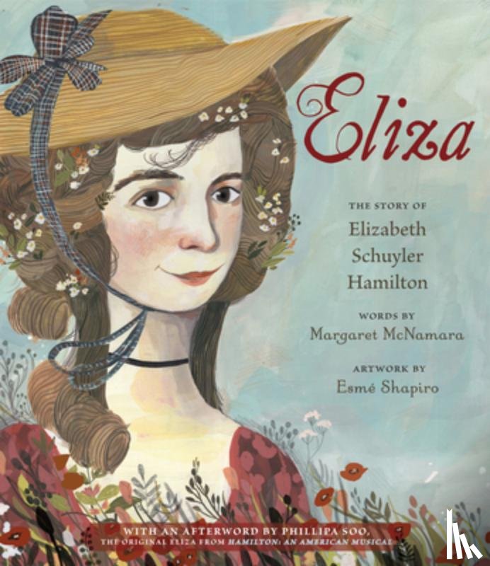 McNamara, Margaret, Shapiro, Esme - Eliza: The Story of Elizabeth Schuyler Hamilton