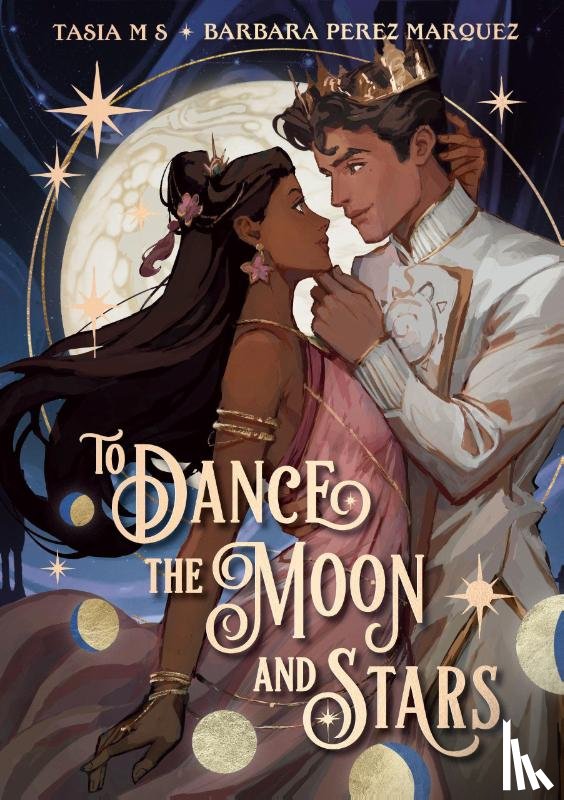 S, Tasia M, Marquez, Barbara Perez - To Dance the Moon and Stars
