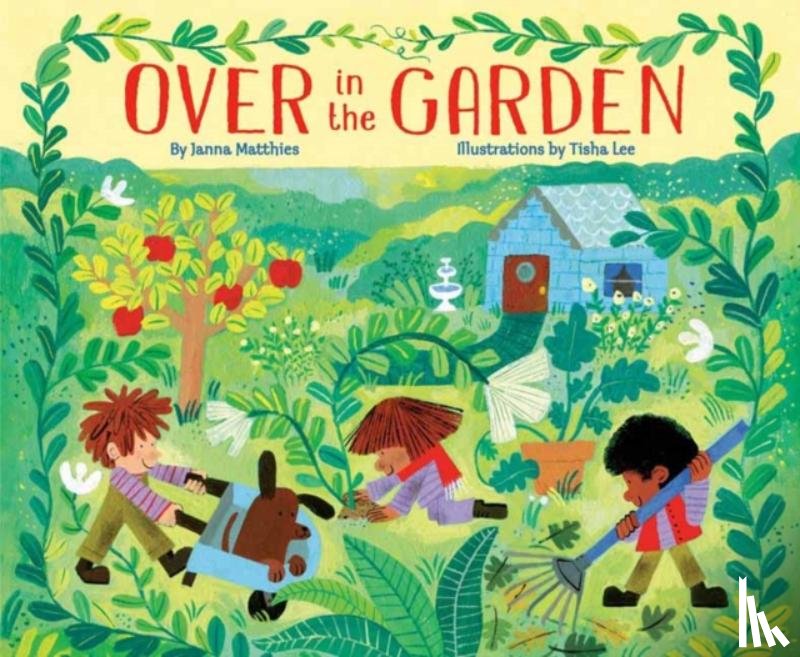 Matthies, Janna, Lee, Tisha - Over in the Garden