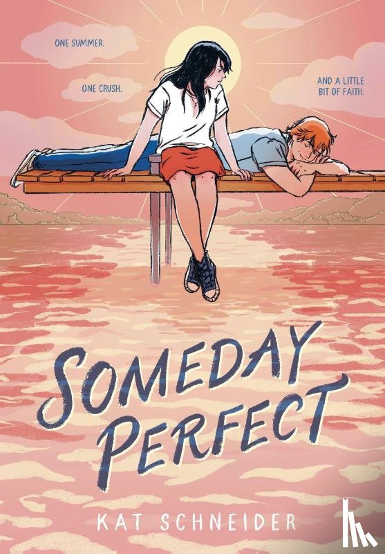 Schneider, Kat - Someday Perfect
