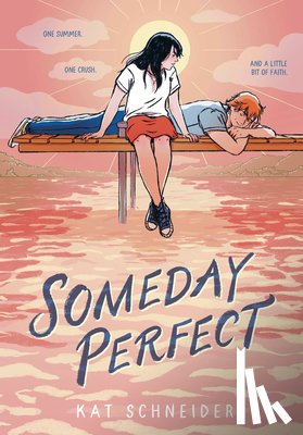 Schneider, Kat - Someday Perfect
