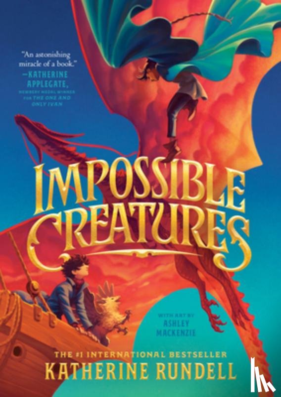 Rundell, Katherine - Impossible Creatures