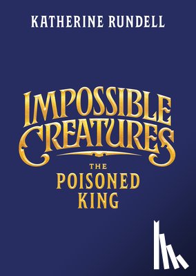 Rundell, Katherine - The Poisoned King