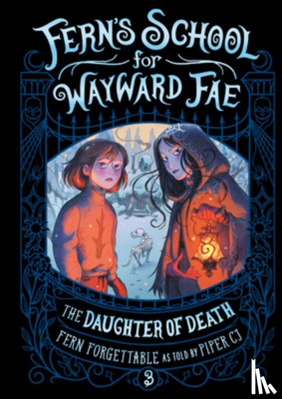 Forgettable, Fern, C.J., Piper - The Daughter of Death