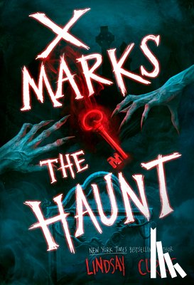 Currie, Lindsay - X Marks the Haunt