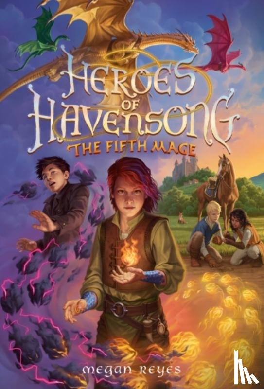 Reyes, Megan - Heroes of Havensong: The Fifth Mage