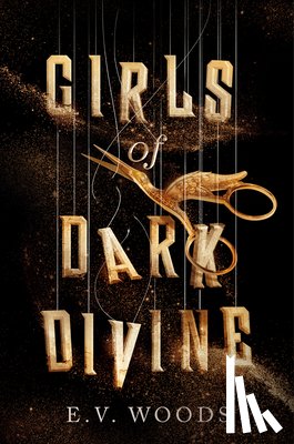Woods, E. V. - Girls of Dark Divine