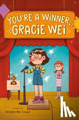 Chase, Kristen Mei, Tran, Basia - Gracie Wei #1: You're a Winner, Gracie Wei