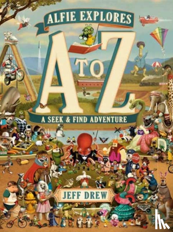 Drew, Jeff - Alfie Explores A to Z