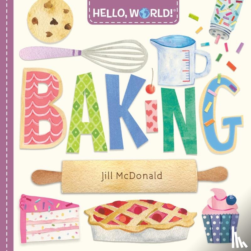 McDonald, Jill - Hello, World! Baking
