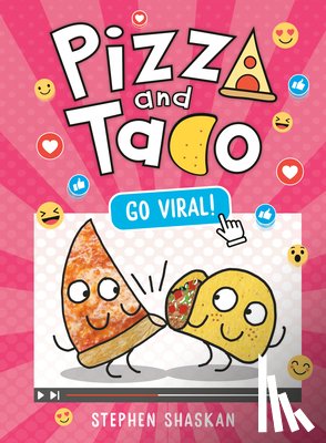 Shaskan, Stephen - Pizza and Taco: Go Viral!