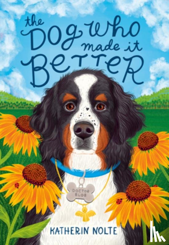 Nolte, Katherin - The Dog Who Made It Better