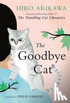 Arikawa, Hiro - The Goodbye Cat