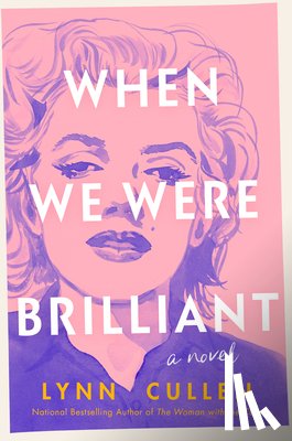 Cullen, Lynn - When We Were Brilliant