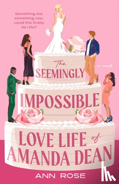 Rose, Ann - The Seemingly Impossible Love Life of Amanda Dean