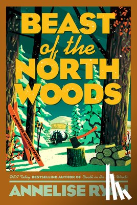 Ryan, Annelise - Beast of the North Woods