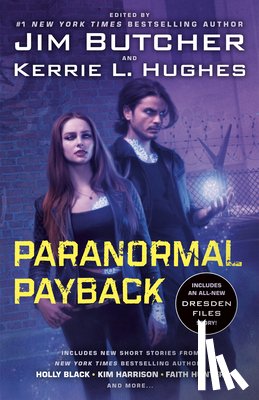 Butcher, Jim, Hughes, Kerrie L, Hunter, Faith - Paranormal Payback