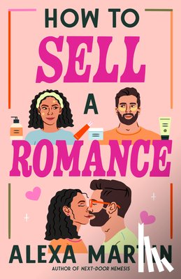 Martin, Alexa - How to Sell a Romance