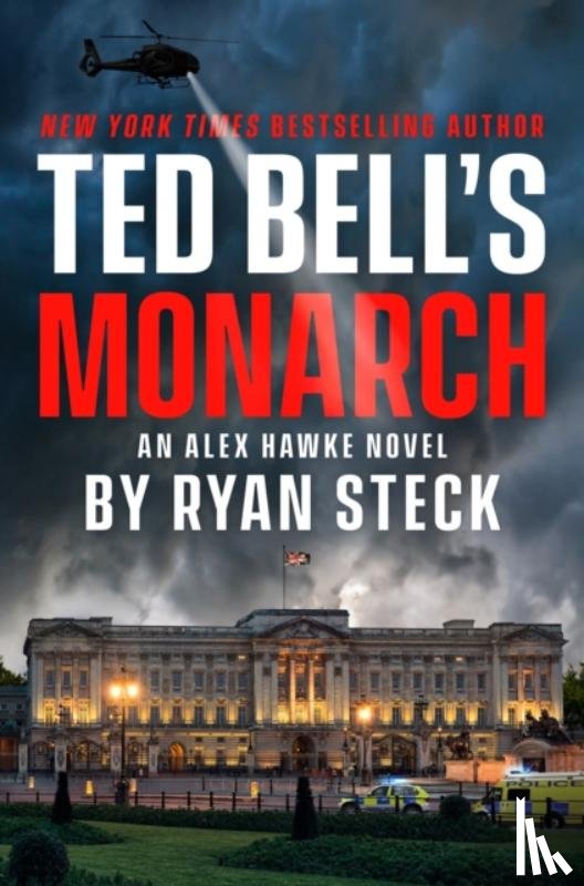 Bell, Ted, Steck, Ryan - Ted Bell's Monarch