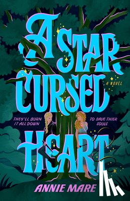 Mare, Annie - A Star-Cursed Heart