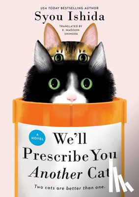Ishida, Syou - We'll Prescribe You Another Cat