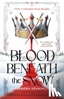 Kennington, Alexandra - Blood Beneath the Snow