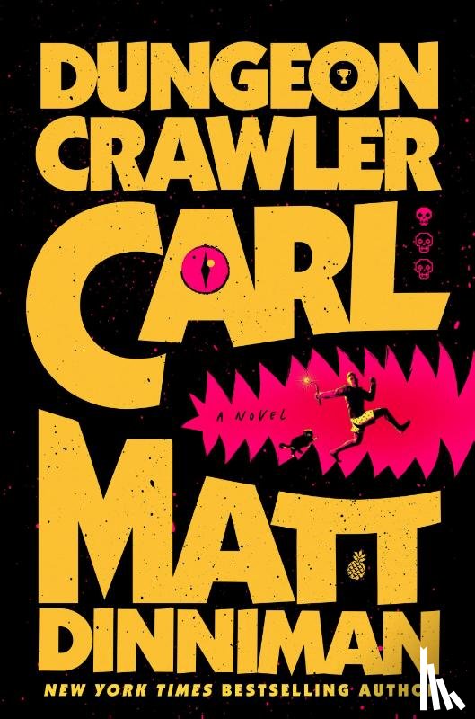 Dinniman, Matt - Dungeon Crawler Carl