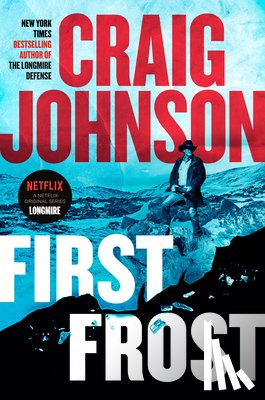 Johnson, Craig - First Frost: A Longmire Mystery