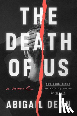 Dean, Abigail - The Death of Us