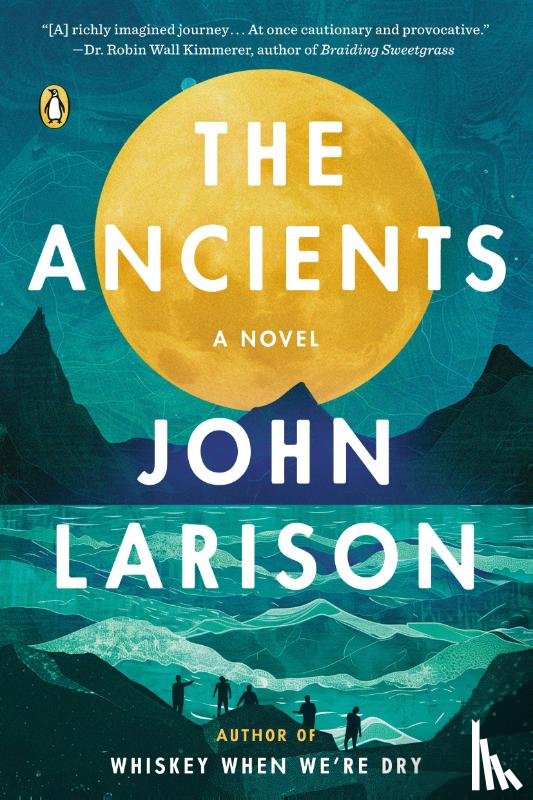 Larison, John - The Ancients