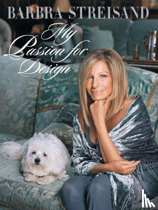 Streisand, Barbra - My Passion for Design