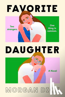 Dick, Morgan - Favorite Daughter