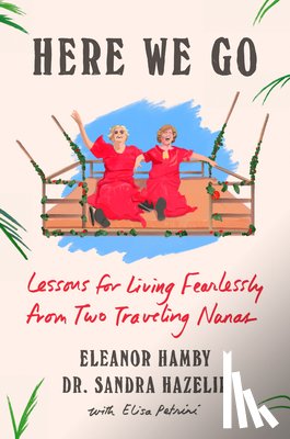Hamby, Eleanor, Hazelip, Sandra - Here We Go