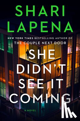 Lapena, Shari - She Didn't See It Coming