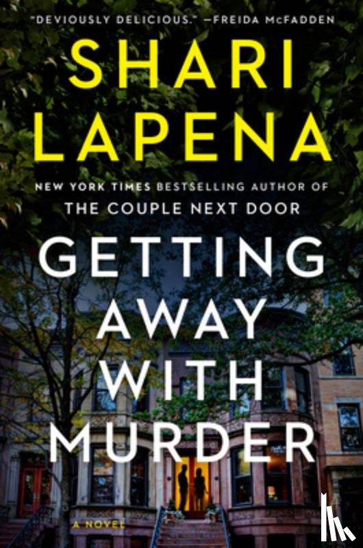 Lapena, Shari - Getting Away with Murder