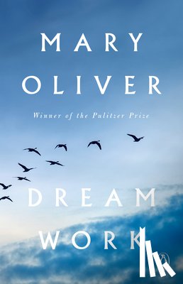 Oliver, Mary - Dream Work: Poems