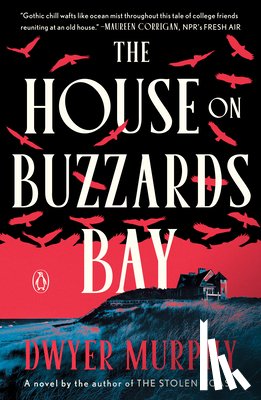 Murphy, Dwyer - The House on Buzzards Bay