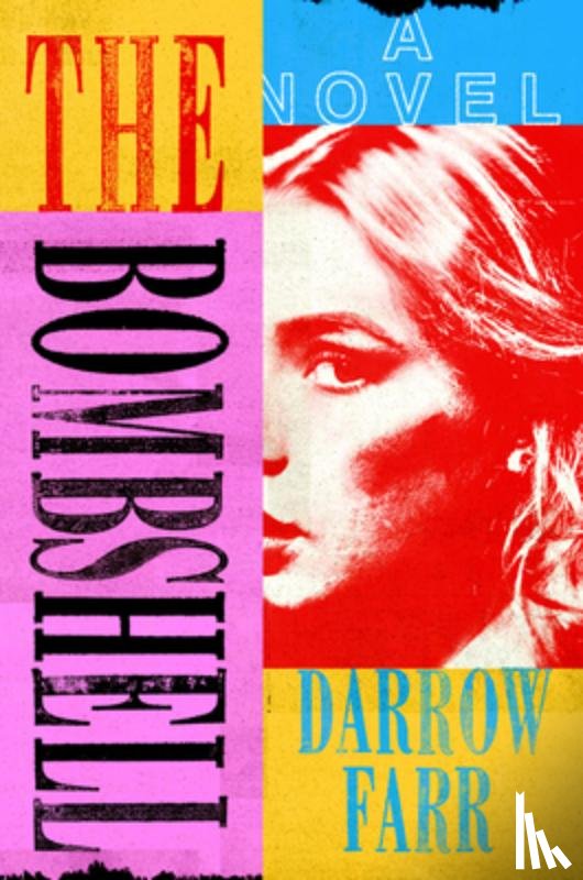 Farr, Darrow - The Bombshell