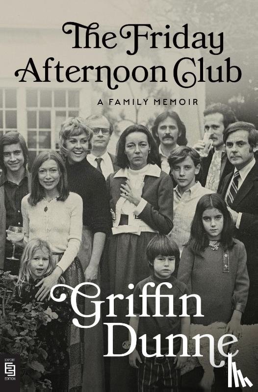 Dunne, Griffin - The Friday Afternoon Club
