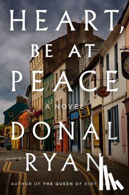 Ryan, Donal - Heart, Be at Peace