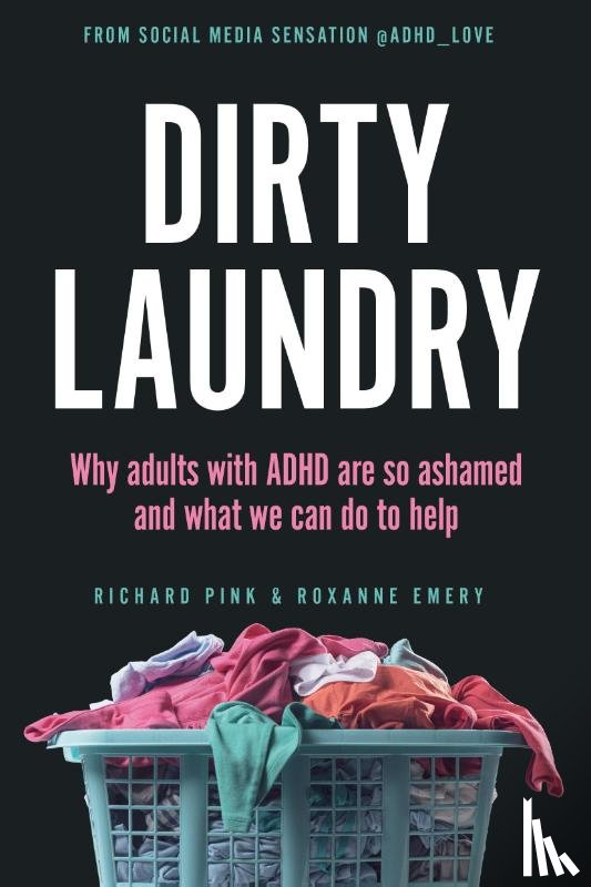 Pink, Richard, Emery, Roxanne - Pink, R: Dirty Laundry