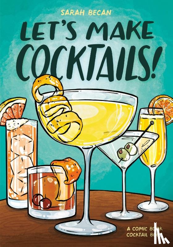 Becan, Sarah - Let's Make Cocktails!