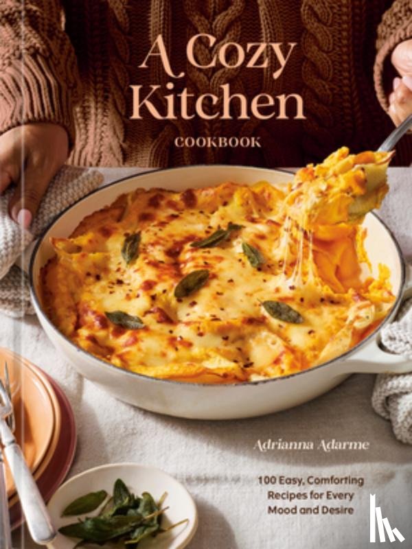 Adarme, Adrianna - A Cozy Kitchen Cookbook